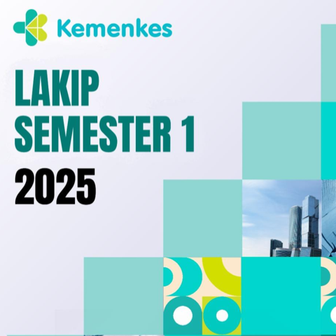 LAKIP Kemenkes Semester I Tahun 2025