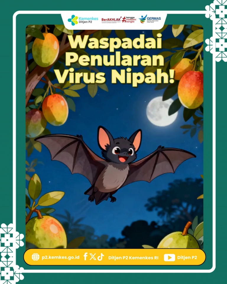 Waspadai Penularan Virus Nipah!