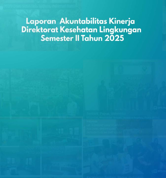 Laporan Kinerja Direktorat Penyehatan Lingkungan Tahun 2025